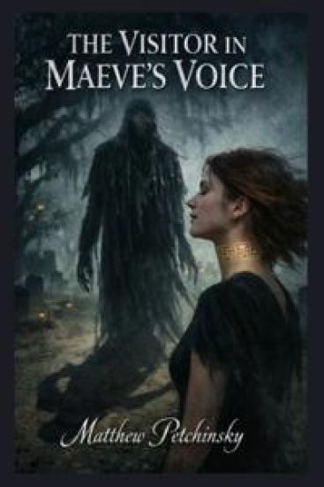 The Visitor in Maeve's Voice