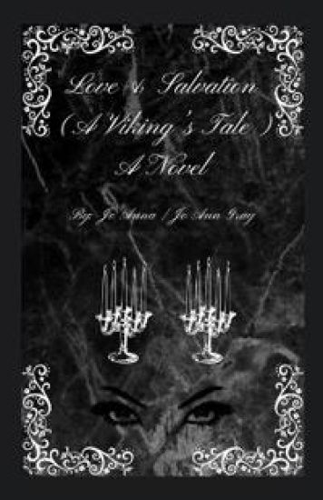 Love & Salvation (A Viking's Tale) A Novel