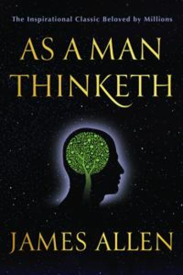 As a Man thinketh
