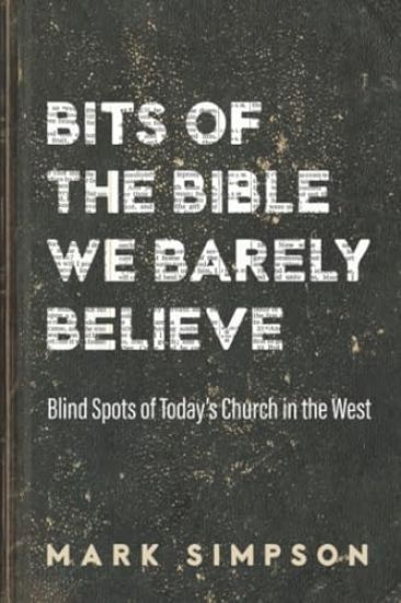 Bits of the Bible We Barely Believe