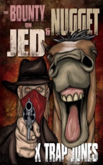 The Bounty on Jed and Nugget