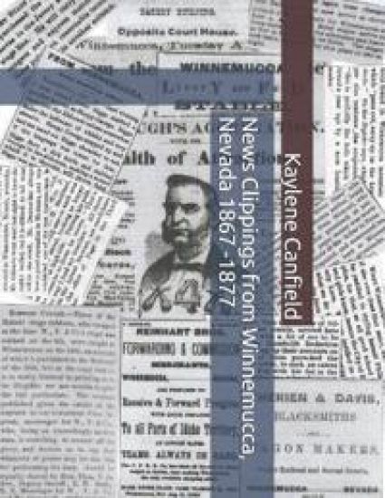 News Clippings from Winnemucca, Nevada 1867 -1877