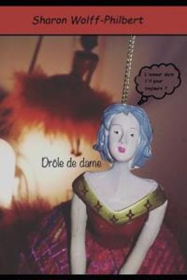 Drôle de dame.