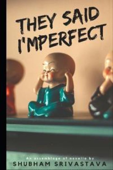 They said I'mPerfect