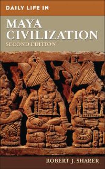 Daily Life in Maya Civilization