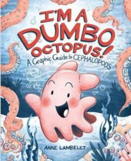 I'm a Dumbo Octopus!