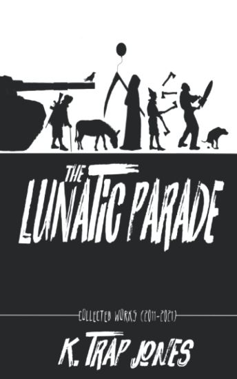 The Lunatic Parade