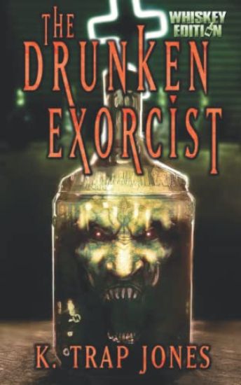 The Drunken Exorcist