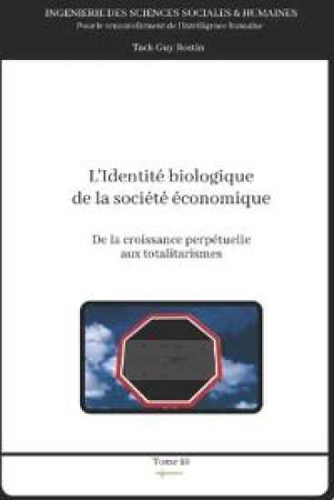 L'identité biologique de la société économique