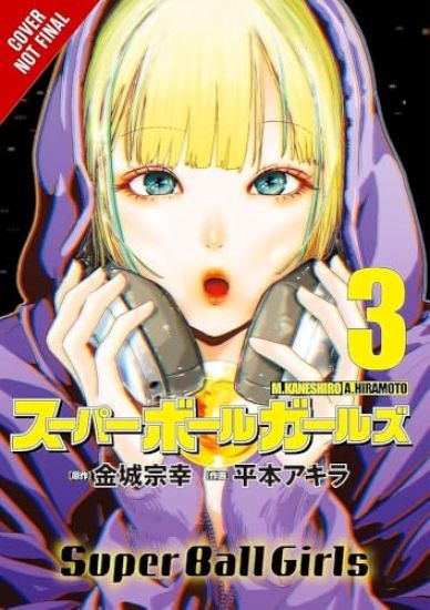 Super Ball Girls, Vol. 3