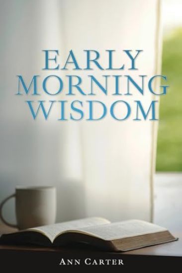 Early Morning Wisdom