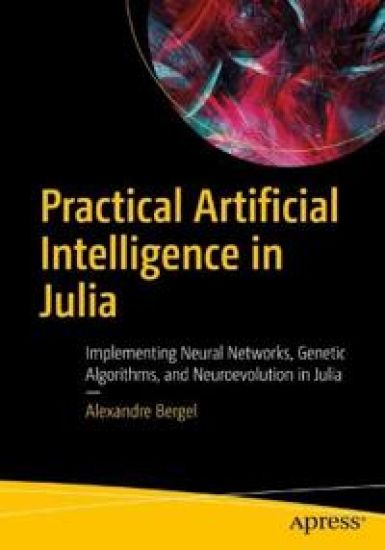 Practical Artificial Intelligence in Julia