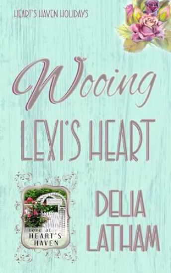 Wooing Lexi's Heart