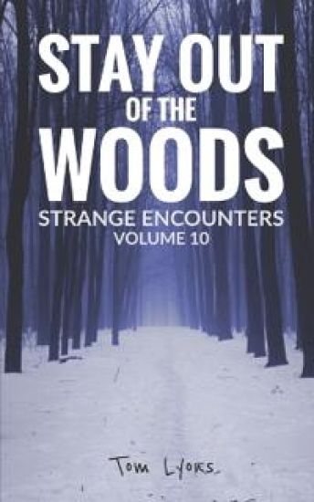 Stay Out of the Woods