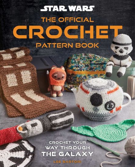 Kansikuva: Star Wars: The Official Crochet Pattern Book