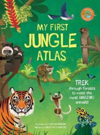 Kansikuva: My First Jungle Atlas