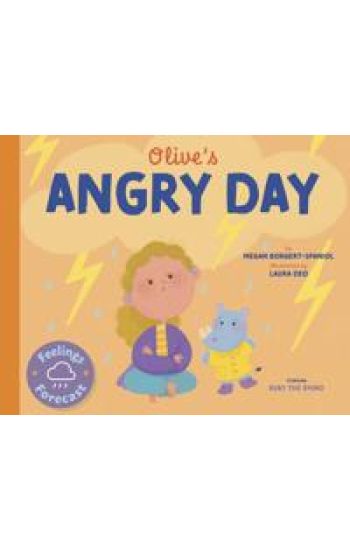 Olive's Angry Day