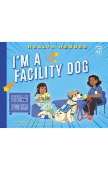 I'm a Facility Dog