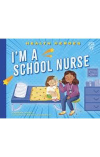 I'm a School Nurse