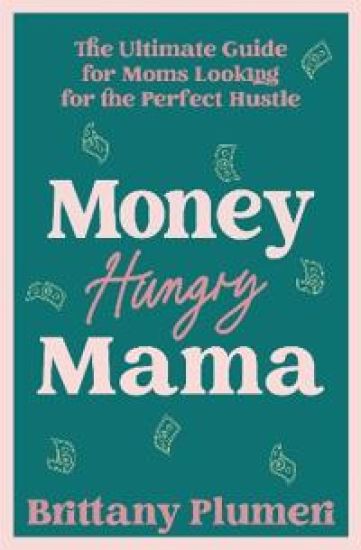 Money Hungry Mama