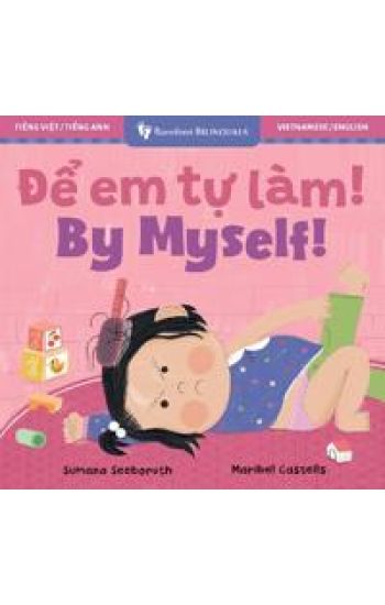 By Myself! (Bilingual Vietnamese & English)