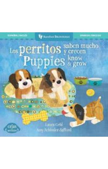 Los perritos saben mucho y crecen / Puppies Know & Grow