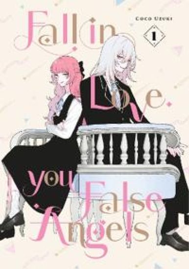 Kansikuva: Fall In Love, You False Angels 1