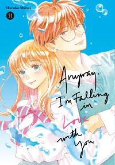 Anyway, I'm Falling in Love With You. 11