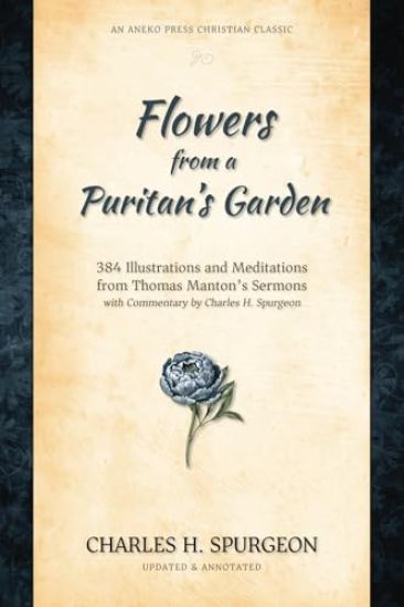 Flowers from a Puritan's Garden