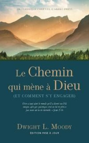 Le Chemin qui mène à Dieu
