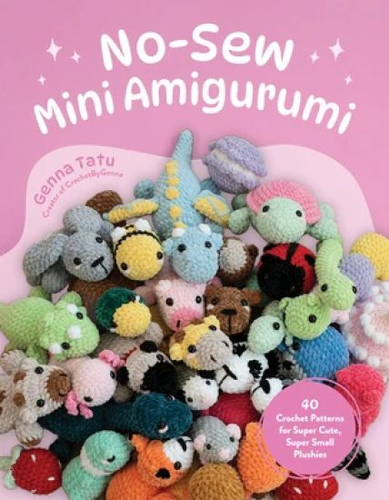 Kansikuva: No-Sew Mini Amigurumi