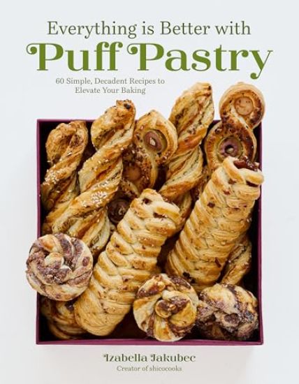 Kansikuva: Everything Is Better with Puff Pastry