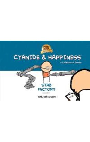 Cyanide & Happiness: Stab Factory (20th Anniversary Edition)