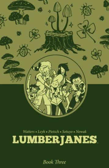 Kansikuva: Lumberjanes Book Three