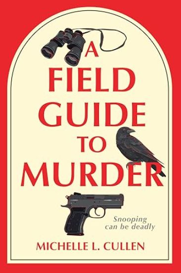 Kansikuva: A Field Guide to Murder