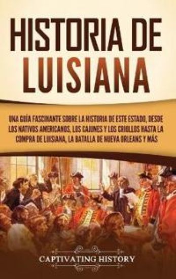 Historia de Luisiana