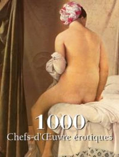 1000 Chefs-d’Œuvre érotiques