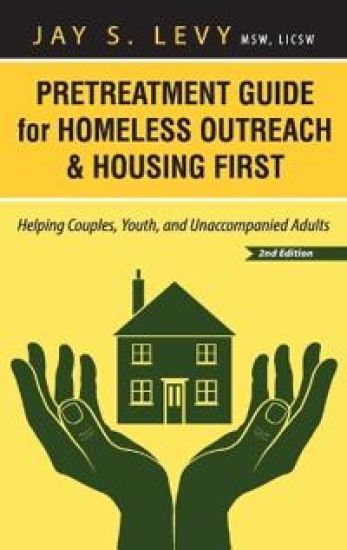 Pretreatment Guide for Homeless Outreach & Housing First