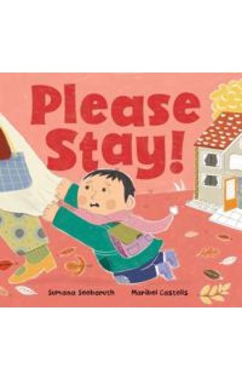 Please Stay!