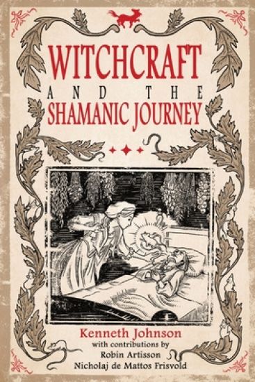 Witchcraft And The Shamanic Journey