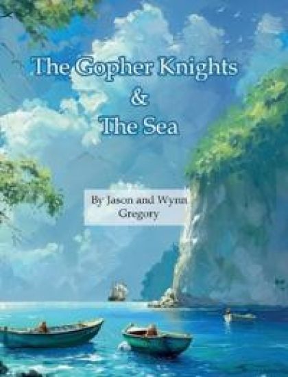 The Gopher Knights & the Sea