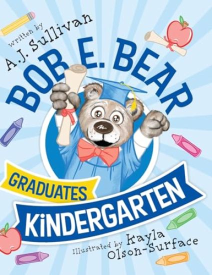Bob E. Bear Graduates Kindergarten