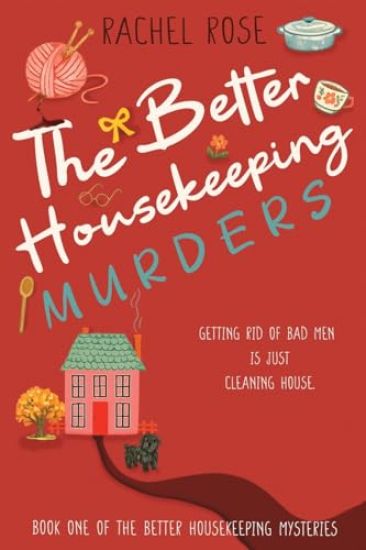 The Better Housekeeping Murders
